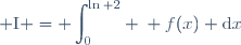 \displaystyle \text{I} = \int_0^{\ln 2} \: f(x) \text{d}x