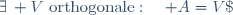 \exists\, V~\mbox{orthogonale}:\quad A=V\;\operatorname{Diag}(\lambda(A))\;V^{\top\!}\quad\mbox{et}\quad B=V\;\operatorname{Diag}(\lambda(B))\;V^{\top\!}.