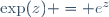 \exp(z) = e^z