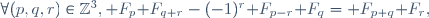 \forall(p,q,r)\in\Z^3,\mathcal F_p\mathcal F_{q+r}-(-1)^r\mathcal F_{p-r}\mathcal F_q=\mathcal F_{p+q}\mathcal F_r,