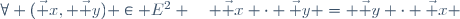 \forall (\vec x, \vec y) \in E^2 \quad \vec x \cdot \vec y = \vec y \cdot \vec x 