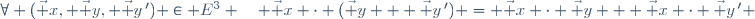 \forall (\vec x, \vec y, \vec y\,') \in E^3 \quad \vec x \cdot (\vec y + \vec y\,') = \vec x \cdot \vec y + \vec x \cdot \vec y\,' 