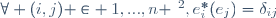 \forall (i,j) \in {\left\{1,...,n \right\}}^2,\ e^*_i(e_j)=\delta_{ij}