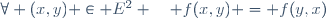 \forall (x,y) \in E^2 \quad f(x,y) = f(y,x)