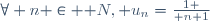 \forall n \in \mathbb N, u_n={1 \over {n+1}}