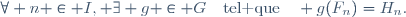\forall n \in I, \exists g \in G\quad\text{tel que}\quad g(F_n)=H_n.