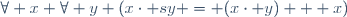 \forall x \forall y (x\cdot sy = (x\cdot y) + x)