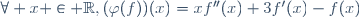 \forall x \in \R,\ (\varphi(f))(x)=xf''(x)+3f'(x)-f(x)