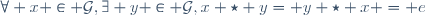 \forall x \in \mathcal{G},\ \exists y \in \mathcal{G},\ x \star y
= y \star x = e