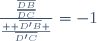 \frac{\frac{\overline{DB}}{\overline{DC}}}{\frac{  \overline{D'B} }{\overline{D'C}}}=-1