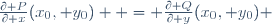 \frac{\partial P}{\partial x}(x_0, y_0)  = \frac{\partial Q}{\partial y}(x_0, y_0) 