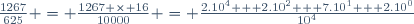 \frac{1267}{625} = \frac{1267 \times 16}{10000} = \frac{2.10^4 + 2.10^2 + 7.10^1 + 2.10^0}{10^4}