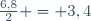 \frac{6,8}{2} = 3,4