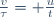 \frac{v}{\tau}= \frac{u}{t}