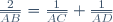 \frac2{\overline{AB}}=\frac1{\overline{AC}}+\frac1{\overline{AD}}