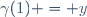\gamma(1) = y