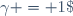 \gamma = 1\;