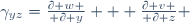\gamma_{yz}={\partial w \over \partial y} + {\partial v \over \partial z} \,