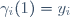 \gamma_i(1)=y_i