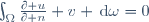 \int_\Omega{\frac{\partial u}{\partial n} v \,\mathrm{d}\omega}=0