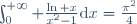 \int_{0}^{+\infty} \frac{\ln x}{x^2-1}\text{d}x=\frac{\pi^2}{4}
