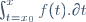 \int_{t=x_0}^{x}f(t).\partial{t}