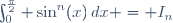 \int_0^{\frac{\pi}{2}} \sin^n(x)\,dx = I_n