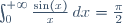 \int_0^{+\infty}\frac{\sin(x)}{x}\,dx=\frac{\pi}{2}