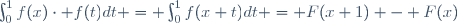 \int_0^1f(x)\cdot f(t)dt = \int_0^1f(x+t)dt = F(x+1) - F(x)

