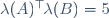 \lambda(A)^{\top\!}\lambda(B)=5