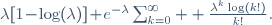 \lambda[1\!-\!\log(\lambda)]\!+\!e^{-\lambda}\sum_{k=0}^\infty  \frac{\lambda^k\log(k!)}{k!}.