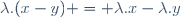 \lambda.(x-y) = \lambda.x-\lambda.y
