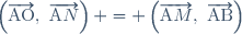 \left(\overrightarrow{\text{AO}},~\overrightarrow{\text{A}N}\right) = \left(\overrightarrow{\text{A}M},~\overrightarrow{\text{AB}}\right)