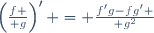 \left({f \over g}\right)' = {f'g-fg' \over g^2}