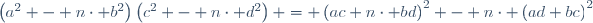 \left(a^2 - n\cdot b^2\right)\left(c^2 - n\cdot d^2\right) = \left(ac+n\cdot bd\right)^2 - n\cdot \left(ad+bc\right)^2