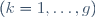 \left(k=1,\dots,g\right)