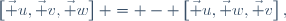 \left[\vec u,\vec v,\vec w\right] = - \left[\vec u,\vec w,\vec v\right],
