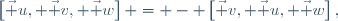 \left[\vec u, \vec v, \vec w\right] = - \left[\vec v, \vec u, \vec w\right],