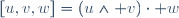 \left[u,v,w\right]=(u\wedge v)\cdot w