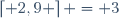 \left\lceil 2,9 \right\rceil = 3