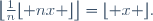 \left\lfloor\frac{1}{n}\lfloor nx \rfloor\right\rfloor=\lfloor x \rfloor.