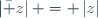 \left|\bar z\right| = \left|z\right|