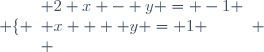 \left \lbrace \begin{array}{l} 2 x - y = -1 \\ x  + y = 1 \\ \end{array} \right.