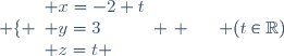 \left \lbrace \begin{array}{l} x=-2+t\\ y=3\\ z=t \end{array} \right. \hspace{15pt} (t\in\mathbb{R})