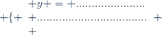 \left \lbrace \begin{array}{l} y = ......................\\ ...................................\\ \end{array} \right.