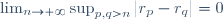 \lim_{n\rightarrow \infty}\sup_{p,q>n}|r_p-r_q|=0