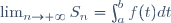 \lim_{n\rightarrow+\infty}S_n=\int_a^bf(t)dt