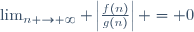 \lim_{n \to \infty} \left|\frac{f(n)}{g(n)}\right| = 0
