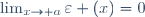 \lim_{x\to a}\varepsilon (x)=0