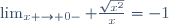 \lim_{x \to 0-} \frac{\sqrt{x^2}}{x}=-1